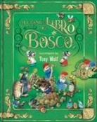 Tony Wolf - Il grande libro del bosco