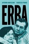Antonino Monteleone, Francesco Priano - Erba