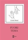 Loretta Patrini - Fuori tema