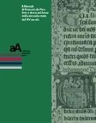 Maurizio Aceto, Antonio Olivieri, Giovanna Saroni, Alessandra Vallet - Il messale di Francois de Prez. Arte e storia ad Aosta nella seconda metà del XV secolo