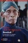David van Reybrouck - Revolusi. L'Indonesia e la nascita del mondo moderno