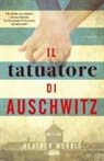Heather Morris - Il tatuatore di Auschwitz