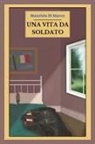 Maurizio Di Marco - Una vita da soldato