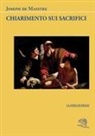 Joseph de Maistre - Chiarimento sui sacrifici