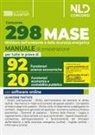 Concorso Ministero Ambiente 2023 (MASE) 298 funzionari. Manuale completo per la prova preselettiva e scritta per 20 funzionari dell'economia e contabilità pubblica e 92 funzionari nel settore delle scienze economiche