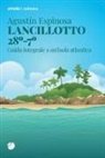 Agustín Espinosa - Lancillotto 28°-7°. Guida integrale a un'isola atlantica
