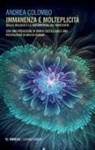 Andrea Colombo - Immanenza e molteplicità. Gilles Deleuze e le matematiche del Novecento