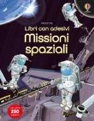 Fiona Watt, Paul Nicholls - Missioni spaziali. Con adesivi