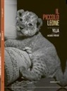 Jacques Prévert, Ylla - Il piccolo leone