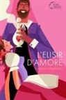 Gaetano Donizetti - L' elisir d'amore