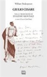 William Shakespeare, Luca Carlo Rossi - Giulio Cesare nella traduzione di Eugenio Montale
