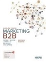 Annalisa Tunisini - Marketing B2B. Capire e gestire le reti e le relazioni tra imprese