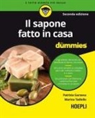 Patrizia Garzena, Marina Tadiello - Il sapone fatto in casa for dummies