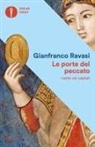 Gianfranco Ravasi - Le porte del peccato. I sette vizi capitali