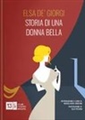 Elsa De' Giorgi, Marialaura Simeone - Storia di una donna bella