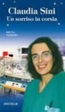 Bruno Ferrero - Claudia Sini. Un sorriso in corsia
