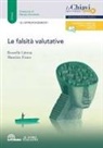 Rossella Catena, Maurizio Fumo - Le falsità valutative
