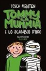 Tosca Menten, Elly Hees - Tommy la mummia e lo scarabeo d'oro