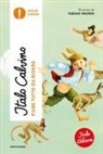 Italo Calvino, Fabian Negrin - Fiabe tutte da ridere. Fiabe italiane