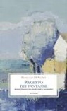 Pasquale Di Palmo - Regesto dei fantasmi. Autori francesi tra modernità e inattualità