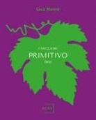 Luca Maroni - I migliori Primitivo 2025