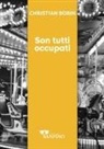 Christian Bobin, Luisa Andreis, Norina Sottocornola - Son tutti occupati