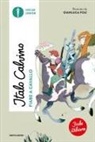 Italo Calvino, Gianluca Folì - Fiabe a cavallo. Fiabe italiane