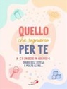 Quello che sogniamo per te. C'è un bebè in arrivo! Diario dell'attesa e molto altro