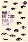 Maria Bellonci - Pubblici segreti