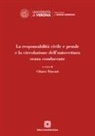 Chiara Tincani - La responsabilità civile e penale e la circolazione dell'autovettura senza conducente