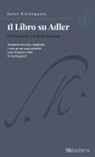 Søren Kierkegaard, Daniele de Prosperis - Il libro su Adler. Dell'autorità e della rivelazione