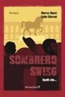 Marco Aluzzi, Fabio Marani - Sombrero swing. Quelli che