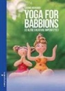 Sabina Morandi - Yoga for babbions (e altre creature imperfette)