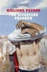 Giuliano Pavone - Per diventare Eduardo