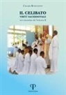 Cesare Bonivento - Il celibato virtù sacerdotale raccomandata dal Vaticano II