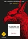 Nicola Gratteri, Antonio Nicaso - Il grifone. Come la tecnologia sta cambiando il volto della 'ndrangheta