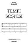 Silvia Fuoco - Tempi sospesi