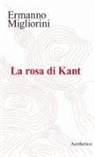 Ermanno Migliorini - La rosa di Kant