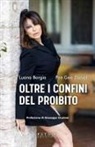 Luana Borgia, Pee Gee Daniel - Oltre i confini del proibito