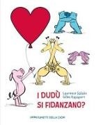 Lawrence Salaun, Gilles Rapaport - I dudù si fidanzano?