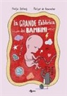 Nadja Belhadj, Philippe de Kemmeter - La grande fabbrica dei bambini