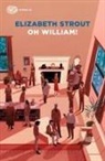 Elizabeth Strout - Oh William!