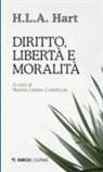 Herbert L. A. Hart, Marina Lalatta Costerbosa - Diritto, libertà e moralità