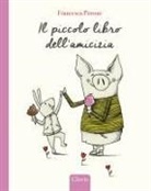 Francesca Pirrone - Il piccolo libro dell'amicizia