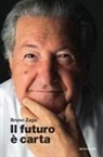 Bruno Zago - Il futuro è carta