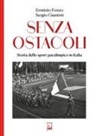 Erminio Fonzo, Sergio Giuntini - Senza ostacoli. Storie dello sport paralimpico in Italia