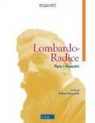 Giuseppe Lombardo Radice, Andrea Dessaro - Fare i maestri