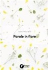 Jole Morelli, Anna Calabrese - Parole in fiore