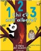 Amélie Falière - 123 chi c'è nell'albero? Il libro dei numeri