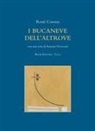 René Corona - I bucaneve dell'altrove